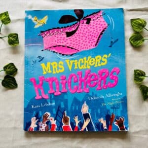 Mrs Vickers Knickers: Picture Story Book