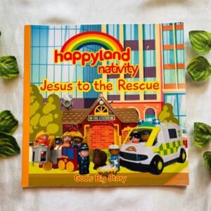 Happyland Nativity Jesus To The Rescue: Picture Story Book