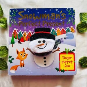 Snowman's Perfect Present: Finger Puppet Board Book