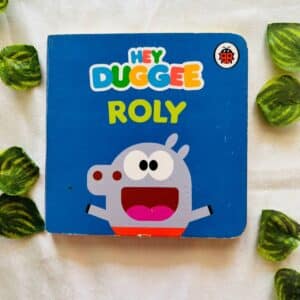 Hey Duggee: Rolly Board Book