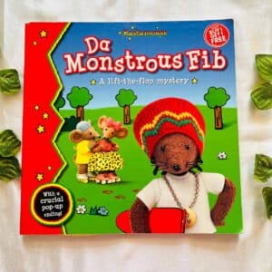 Da Monstrous Fib: A Lift-the-Flap Book