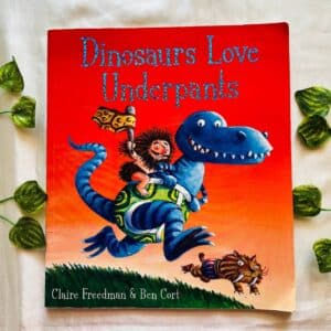 Dinosaurs Love Underpants: Picture Story Book