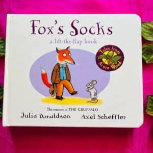 Fox's Socks A Lift-the-Flap Board Book By Julia Donaldson