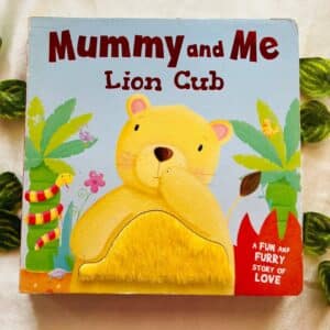 Mummy And Me Lion Cub: Board Book