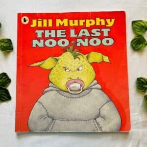The Last Noo-Noo: Picture Story Book