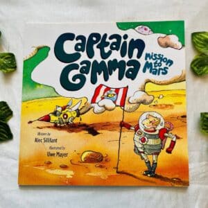 Captain Gamma Mission To Mars: Picture Story Book