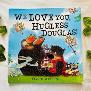 We Love You, Hugless Douglas! Picture Story Book