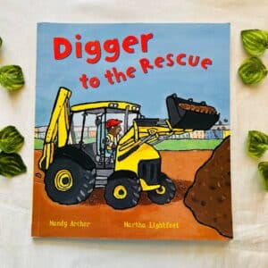 Digger To The Rescue: Picture Story Book