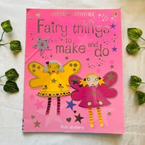 Fairy Things To Make And Do