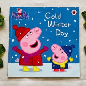 Peppa Pig: Cold Winter Day Picture Story Book