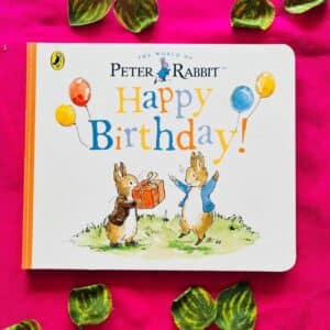 Peter Rabbit: Happy Birthday Board Book
