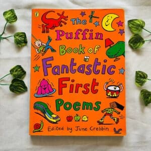 The Puffin Book Of Fantastic First Poems