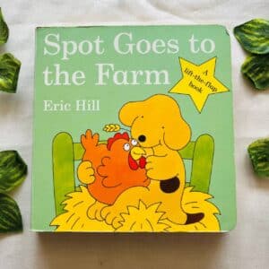 Spot Goes To The Farm: A Lift-the-Flap Board Book