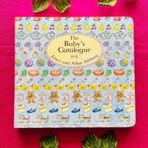 The Baby's Catalogue: Board Book