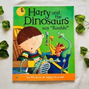 Harry And The Dinosaurs Say "Raahh!" Picture Story Book