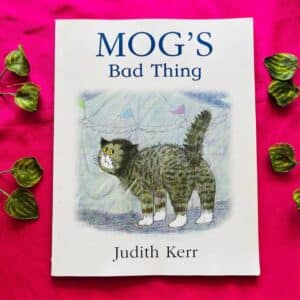 Mog'sBad Thing: Picture Story Book