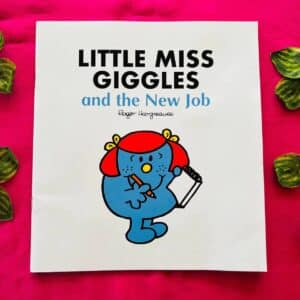 Little Miss Giggles And The New Job: Picture Story Book
