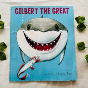Gilbert The Great: Picture Story Book