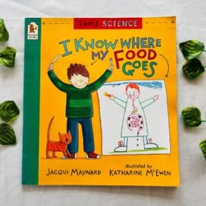 I Know Where My Food Goes: Picture Story Book