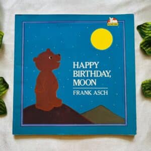 Happy Birthday, Moon: Picture Story Book