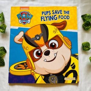 Paw Patrol: Pups Save The Flying Food: Picture Story Book