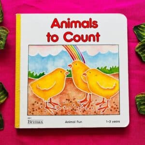 Animal To Count: Board Book