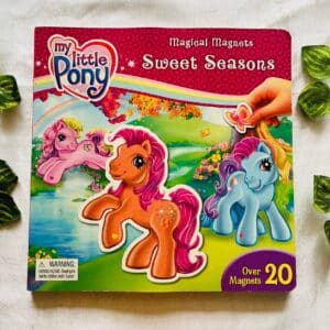 My Little Pony: Magical Magnets Sweet Seasons Board Book