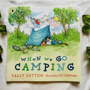 When We Go Camping: Picture Story Book
