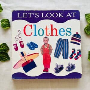 Let's Look At Clothes: Board Book