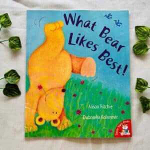What Bear Likes Best! Picture Story Book