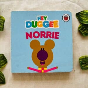 Hey Duggee: Norrie Board Book