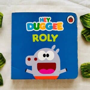 Hey Duggee: Roly Board Book