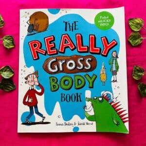 The Really Gross Body Book