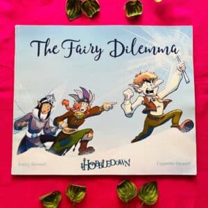 The Fairy Dilemma: Picture Story Book