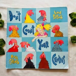 Don't Count Your Chickens: Picture Story Book