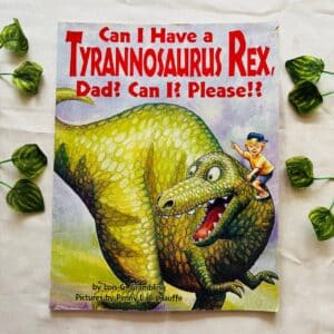 Can I Have A Tyrannosaurs Rex, Dad? Can I? Please!?