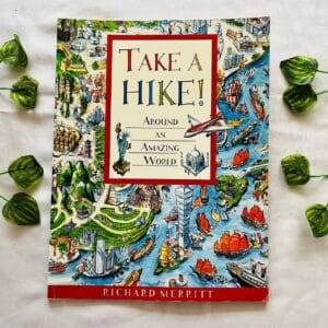 Take A Hike! Picture Story Book