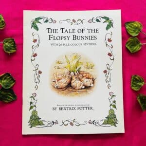The Tale Of The Flopsy Bunnies: Picture Story Book