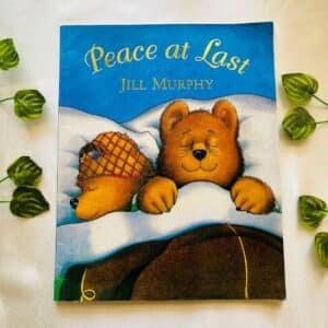 Peace at Last: Picture Story Book