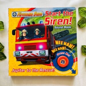 Fireman Sam Start the Siren! Sound Book
