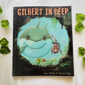 Gilbert in Deep: Picture Story Book