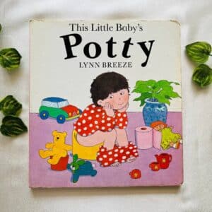 This Little Baby's Potty: Board Book