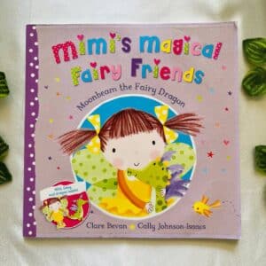 Mimi's Magical Fairy Friends: Picture Story Book