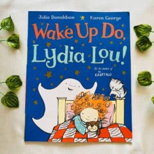 Wake Up Do Lydia Lou! Picture Story Book