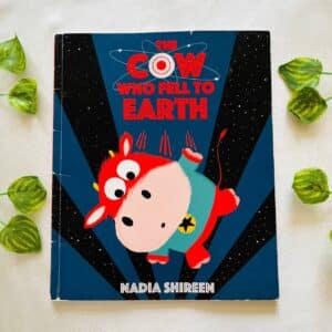 The Cow Who Fell to Earth: Picture Story Book