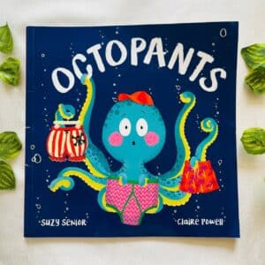 Octopants: Picture Story Book