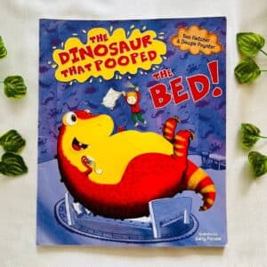 The Dinosaur that Pooped the Bed! Picture Story Book