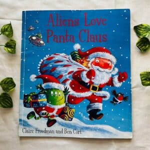 Aliens Love Panta Claus: Picture Story Book