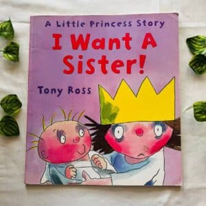 I Want a Sister! Picture Story Book