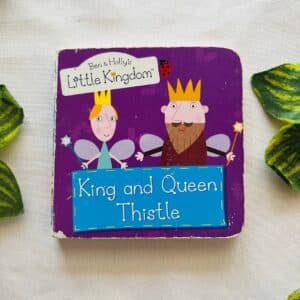 King and Queen Thistle: Board Book